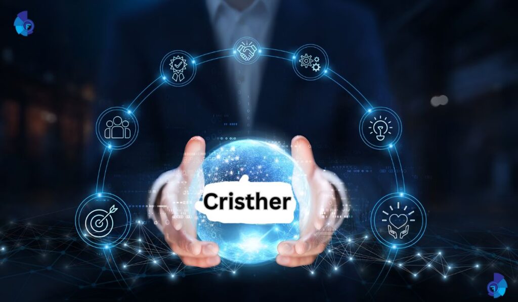 Origins and Evolution of Cristher